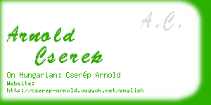 arnold cserep business card